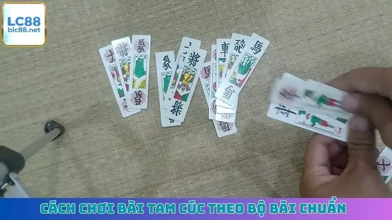 Cách chơi bài Tam Cúc theo bộ bài chuẩn
